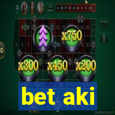 bet aki